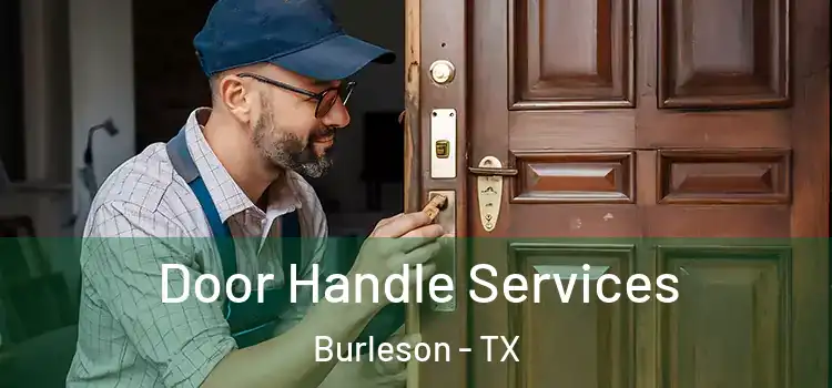 Door Handle Services Burleson - TX