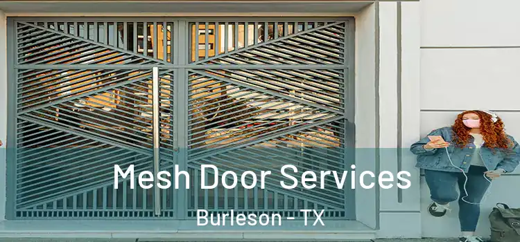 Mesh Door Services Burleson - TX